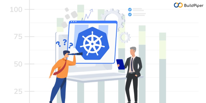 Exploring The Benefits Of Kubernetes - BuildPiper